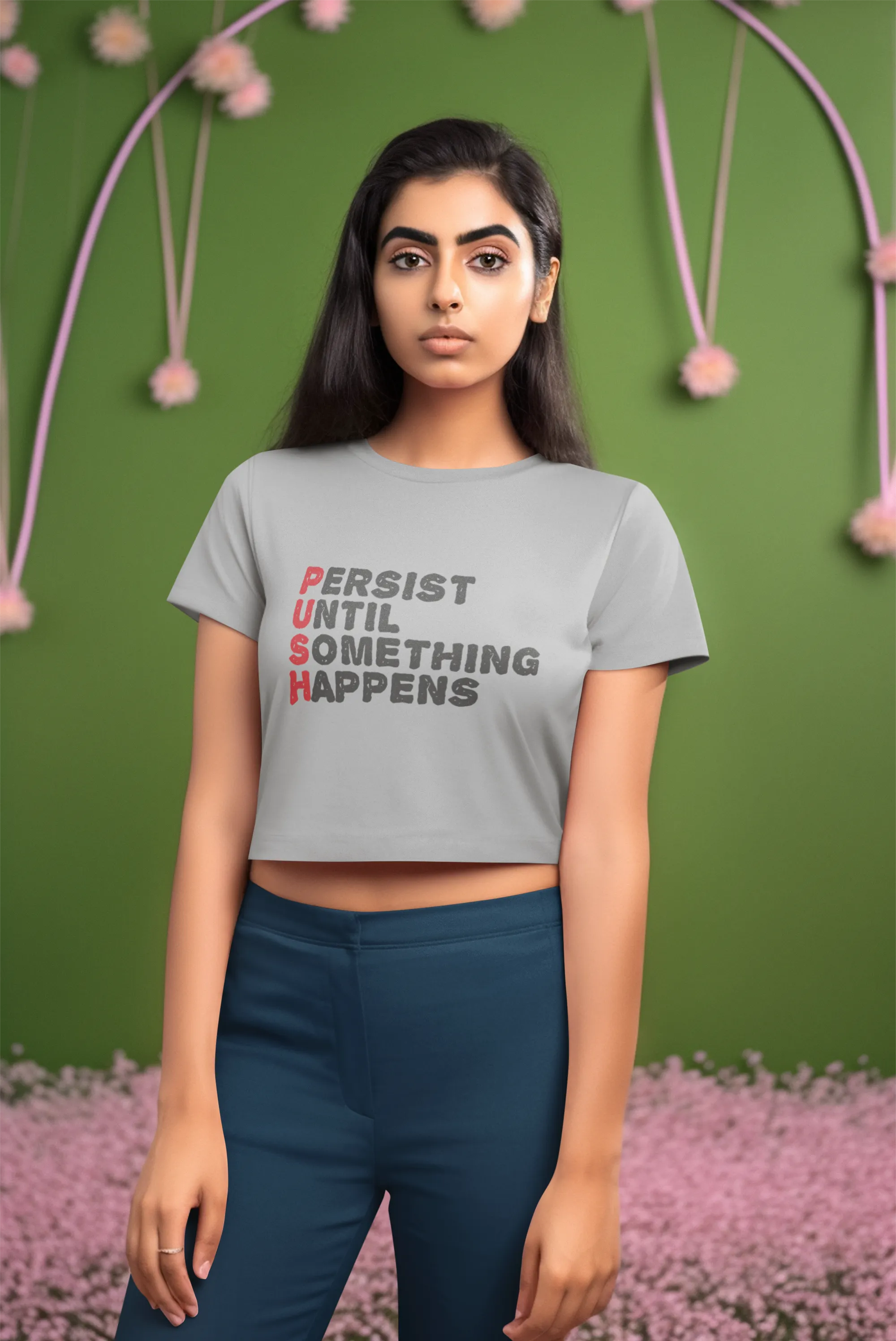 'Persist Until Something Happens'(PUSH) Women's Cotton Crop Top