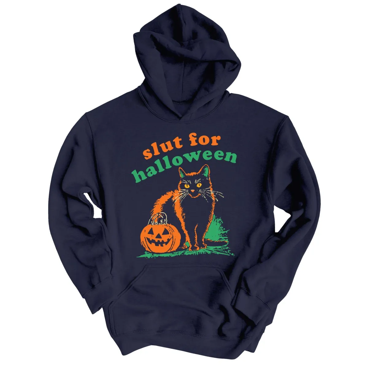 Slut For Halloween Hoodie