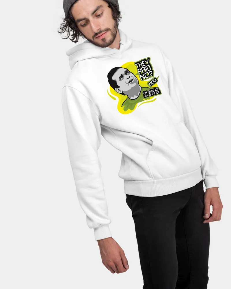 They Paid No?? Bramhi Unisex Hoodie White