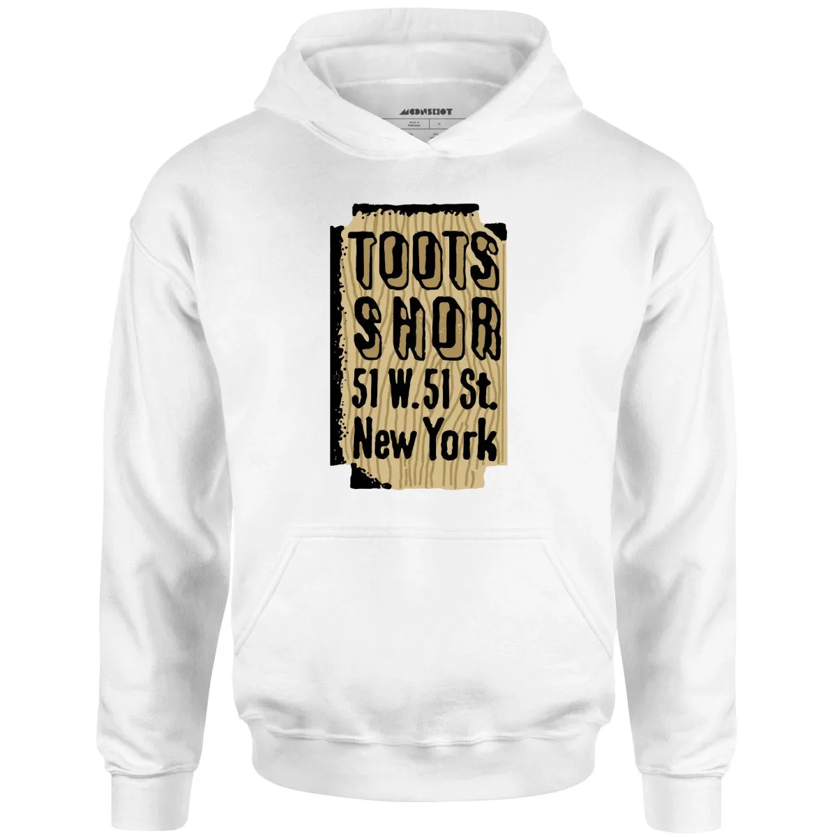 Toots Shor Sign - Manhattan, NY - Vintage Restaurant - Unisex Hoodie