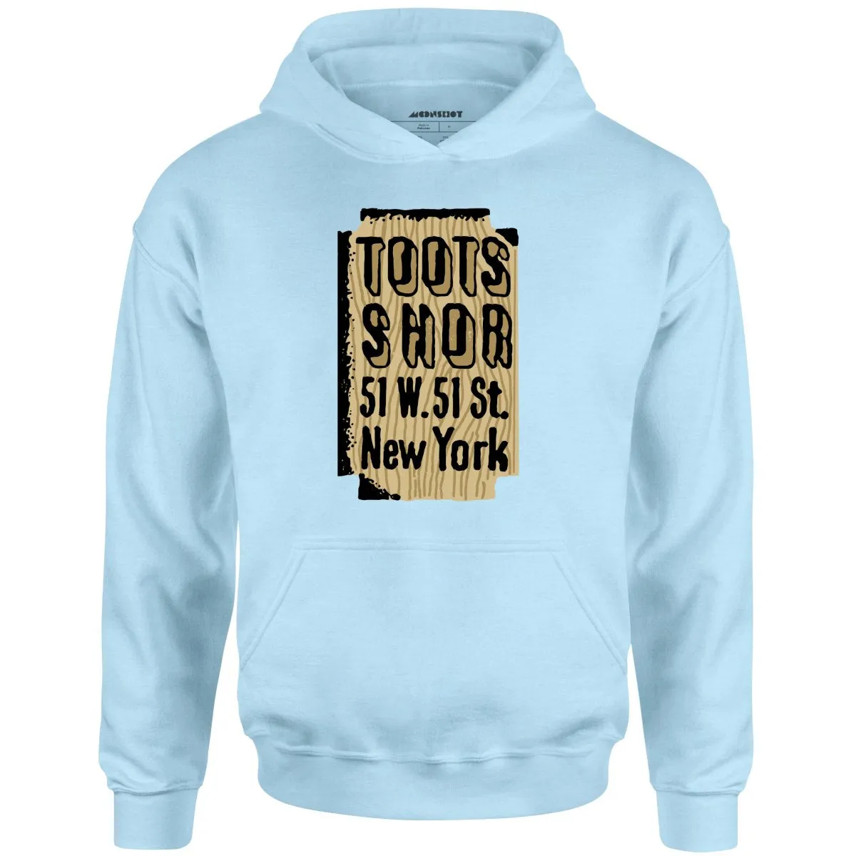 Toots Shor Sign - Manhattan, NY - Vintage Restaurant - Unisex Hoodie