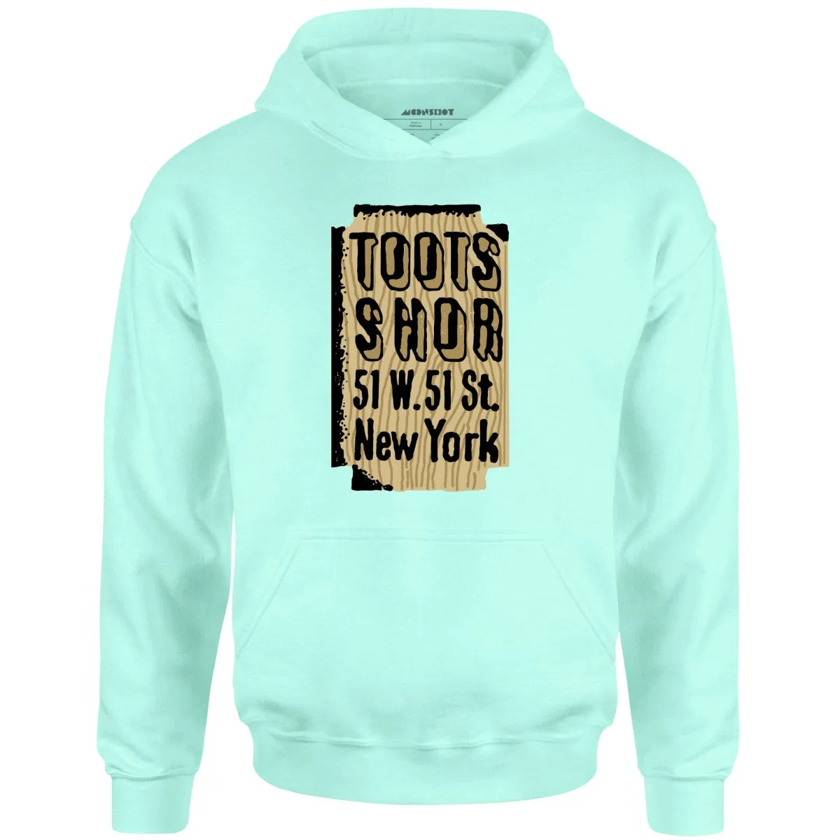 Toots Shor Sign - Manhattan, NY - Vintage Restaurant - Unisex Hoodie