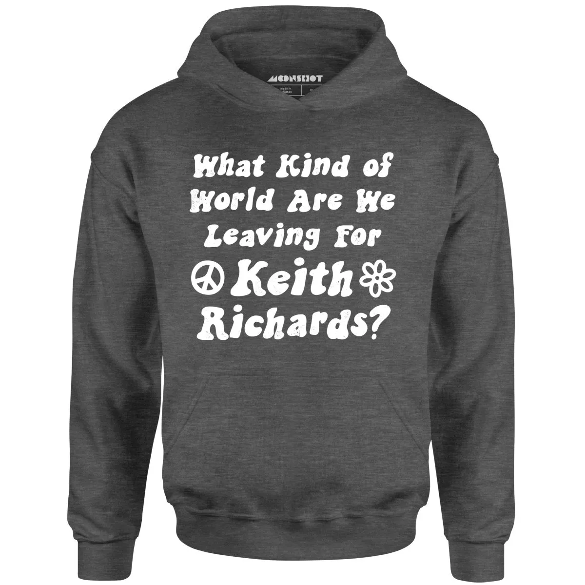 What Kind of World Are We Leaving for Keith Richards? - Unisex Hoodie